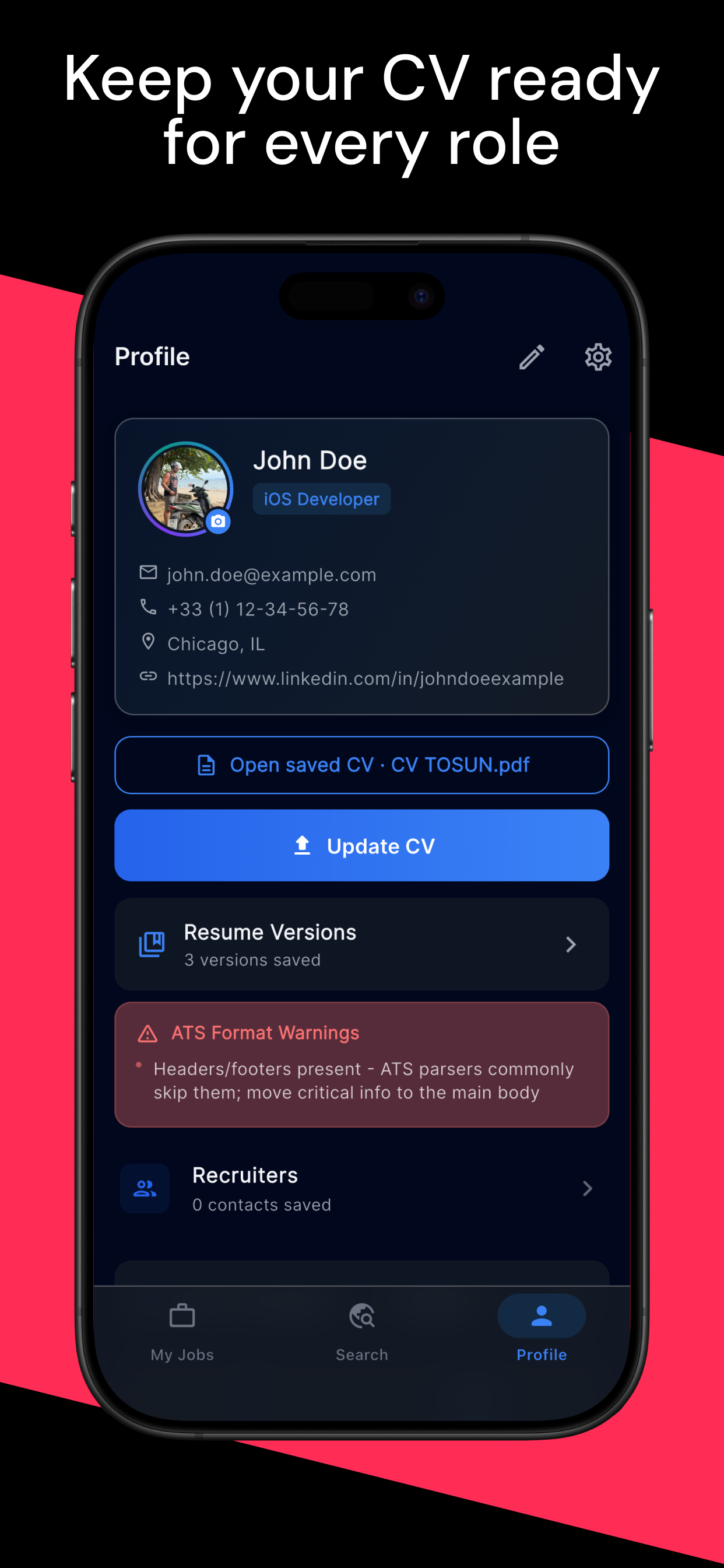 Keep your CV ready for every role